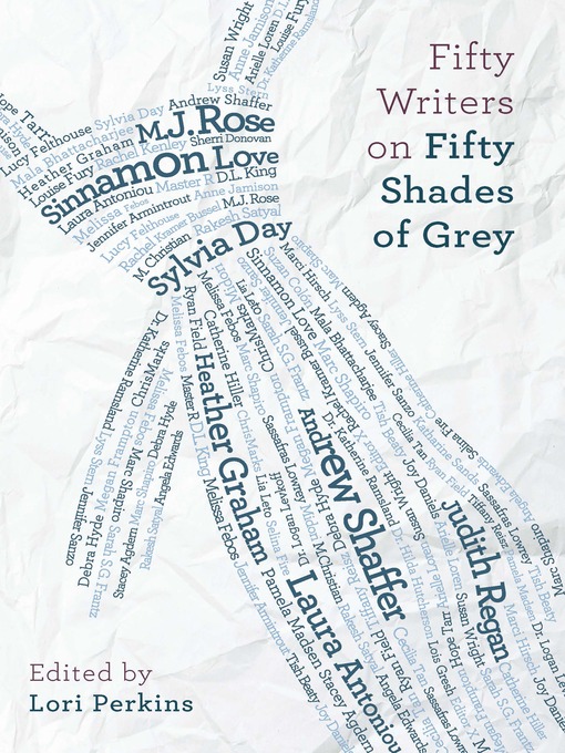 Title details for Fifty Writers on Fifty Shades of Grey by Lori Perkins - Available